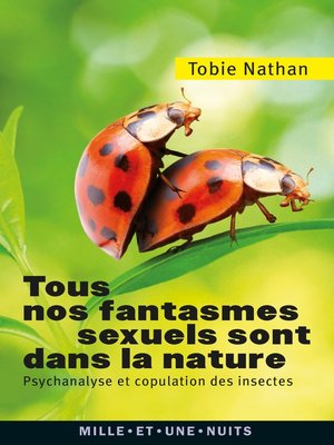 cover image of Tous nos fantasmes sexuels sont dans la nature